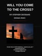 Will You Come To The Cross? Unison choral sheet music cover